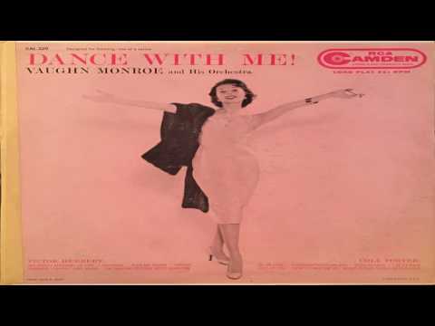 Vaughn Monroe And His Orchestra — Vaughn Monroe And His Orchestra ‎– Dance With Me! 1956 GMB