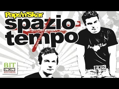 Paps N Skar — Paps'n'Skar - Spazio fratto tempo (Radio version)
