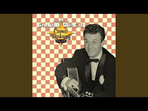 Charlie Gracie — You Got A Heart Like A Rock