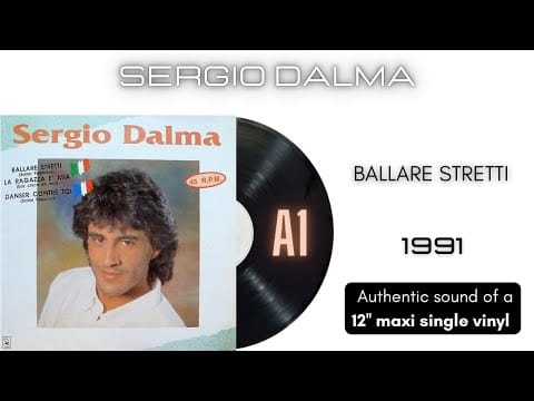Sergio Dalma — Sergio Dalma - Ballare Stretti [12'' maxi single]
