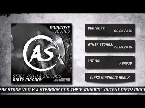 Stage Van Holland — Stage Van H & Stergios - Dirty Monday (Nikko Mavridis Remix)