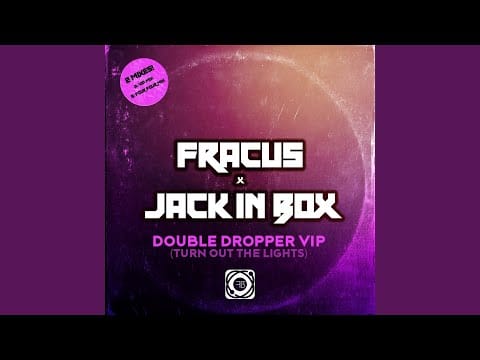 DJ Fracus — Double Dropper (Turn Out The Lights) (Four Four Mix)
