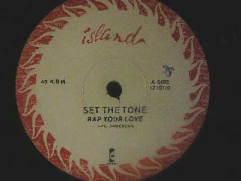 Set The Tone — Set the tone - Rap your love