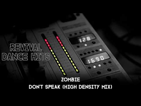 Zombie (9) — Zombie - Don't Speak (High Density Mix) [HQ]