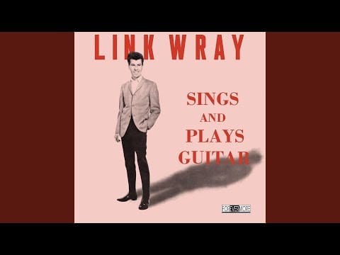 Link Wray — If This Is Wrong