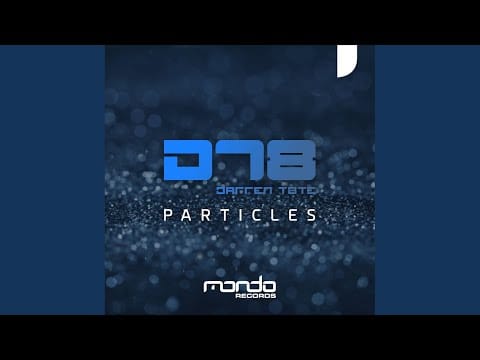 Darren Tate — Particles (Extended Mix)