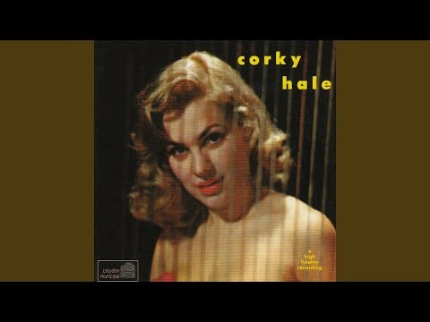 Corky Hale — What is There to Say