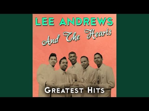 Lee Andrews & The Hearts — The Bells Of St. Mary's