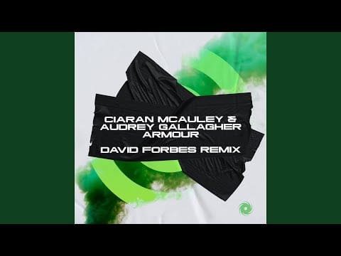 Audrey Gallagher — Armour (David Forbes Extended Remix)