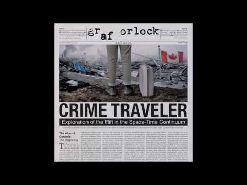Graf Orlock — Graf Orlock - Crimetraveler (2016) Full Album (Grindcore)