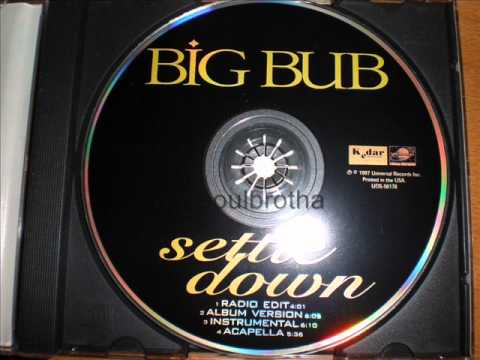 Big Bub — Big Bub "Settle Down" (Radio Edit)