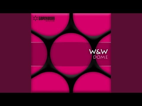 W&W — Dome (M6 Remix)