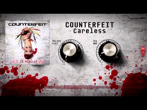 Counterfeit (4) — Counterfeit - Careless