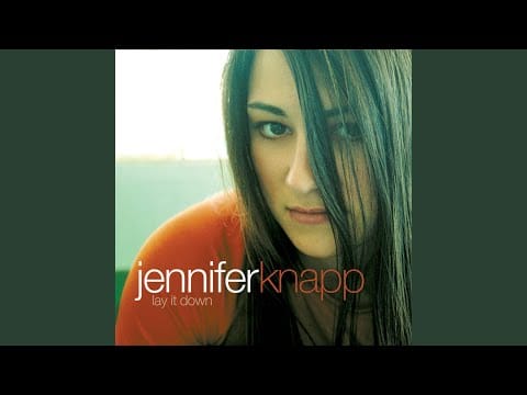 Jennifer Knapp — Lay It Down