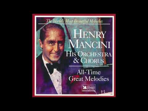 Henry Mancini And His Orchestra — Henry Mancini - His Orchestra   Chorus   All Time Great Melodies (1998)