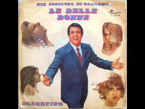 Robertino Loretti — ROBERTINO    LE BELLE DONNE      1969