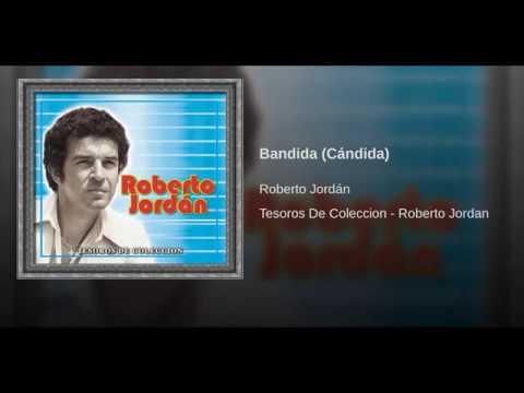 Roberto Jordan — Bandida Roberto Jordán.