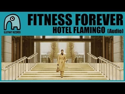 Fitness Forever — FITNESS FOREVER - Hotel Flamingo | Promo "Cosmos" album [AUDIO]