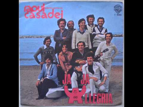 Orchestra Spettacolo Raoul Casadei — ORCHESTRA RAOUL CASADEI      JA JA ALLEGRIA      1977