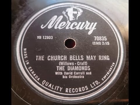 The Diamonds — Church Bells May Ring - The Diamonds - 78rpm