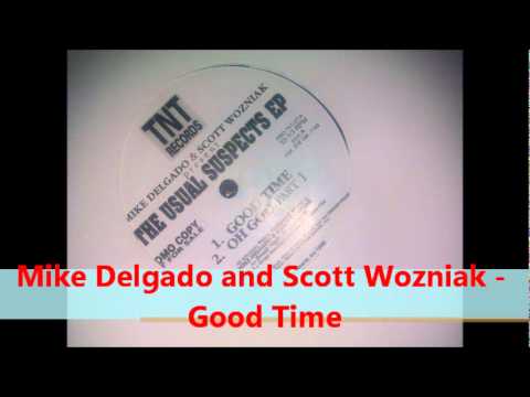 Mike Delgado — Mike Delgado and Scott Wozniak - Good Time.wmv