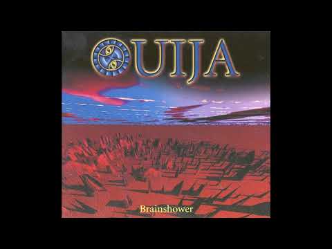 Ouija — Ouija - Brainshower