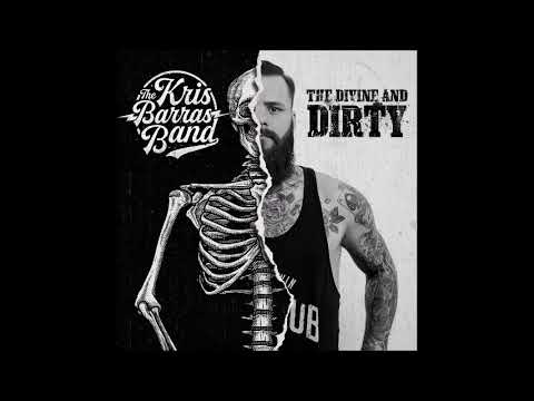 Kris Barras Band — Kris Barras Band2018-Kick Me Down