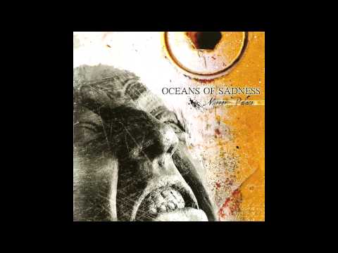 Oceans Of Sadness — Oceans of Sadness - Mirror Palace (Full album HQ)