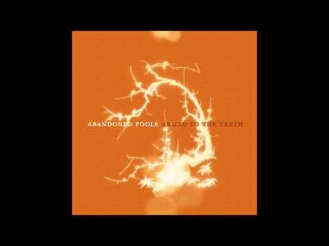 Abandoned Pools — Abandoned Pools - Armed To The Teeth