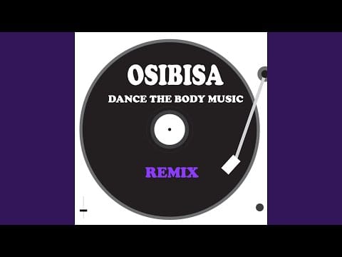 Osibisa — Dance the Body Music (Deep Mix)
