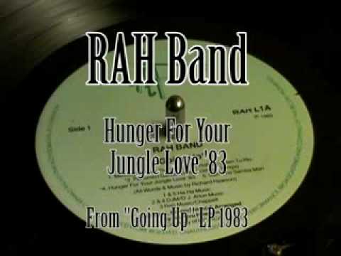 Rah Band — RAH Band - Hunger for Your Jungle Love '83