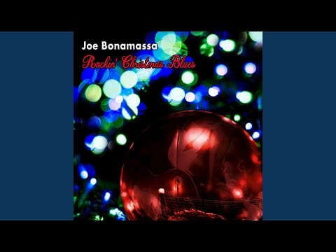 Joe Bonamassa — Merry Christmas, Baby