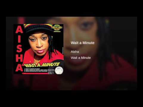 Aisha — Aisha - Wait a Minute (Extended Mix)