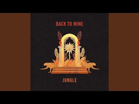 Jungle (12) — Come Back a Different Day (Back to Mine Exclusive)