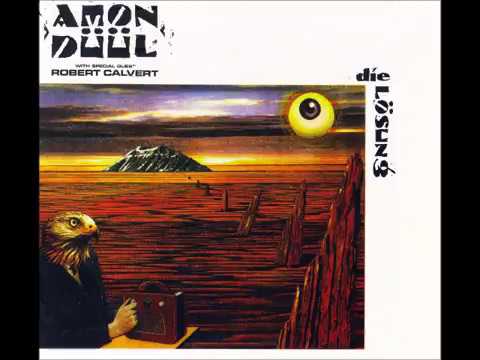 Robert Calvert — Amon Düül - Die Losung (1989)