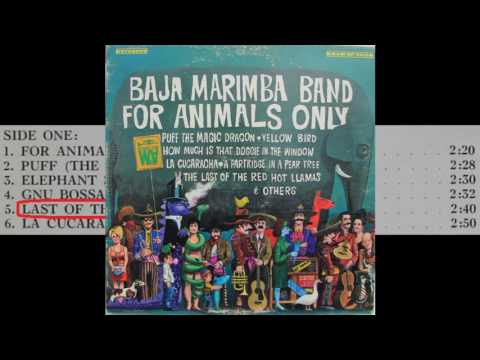 Baja Marimba Band — Last of the Red Hot Llamas -- Baja Marimba Band