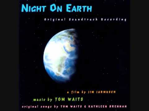 Tom Waits — Tom Waits - Night on Earth [full album]