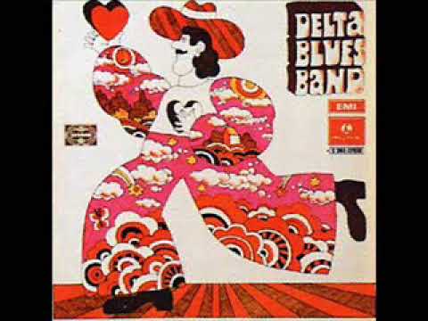 Delta Blues Band — Delta Blues Band - Clouds Covering the Sun 1969