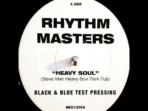 Rhythm Masters — Heavy Soul (Steve Mac Heavy Soul Dark Dub)