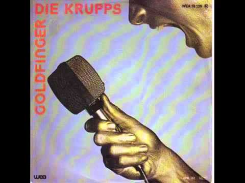 Die Krupps — Die Krupps - Goldfinger (Long Version)