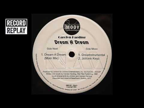Carolyn Harding — Carolyn Harding - Dream A Dream (JoVonn Keyz)