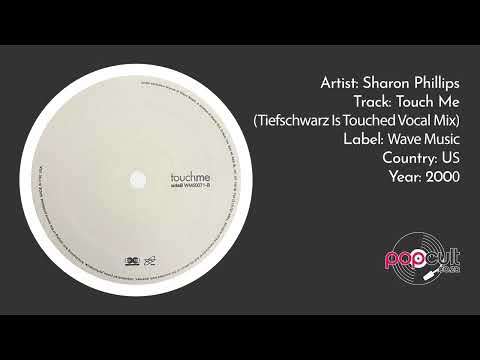 Sharon Phillips — Sharon Phillips - Touch Me (Tiefschwarz Is Touched Vocal Mix)