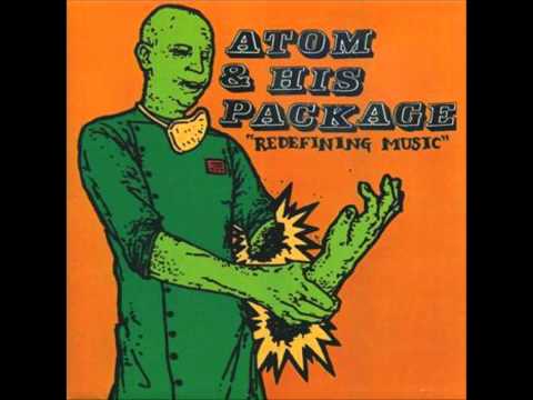 Atom and His Package — Atom and His Package - Alpha Desperation March