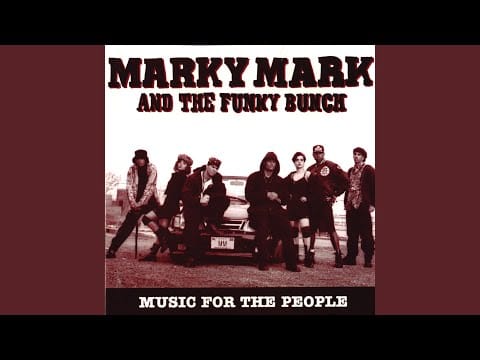 Marky Mark & The Funky Bunch — Music For The People