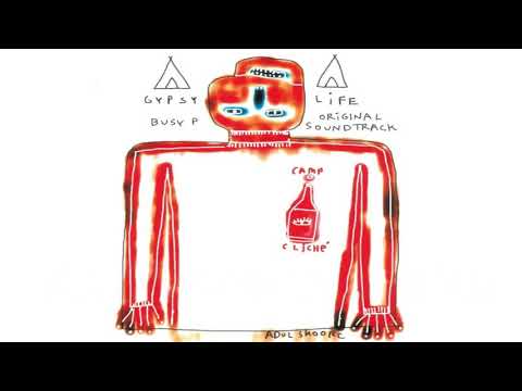 Busy P — Busy P - Gypsy Life (Full EP)