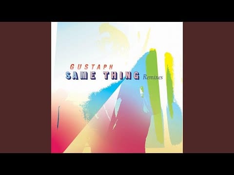 Gustaph — Same Thing (A Chicken Lips Malfunction!)