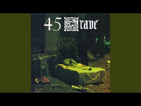 45 Grave — Slice O' Life