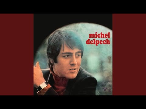 Michel Delpech — Il y a des jours ou l'on ferait mieux de rester au lit