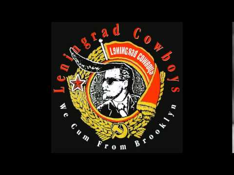 Leningrad Cowboys — Leningrad Cowboys - Sally Is Something Else