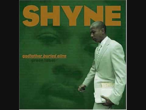 Shyne — Shyne - S.H.Y.N.E.